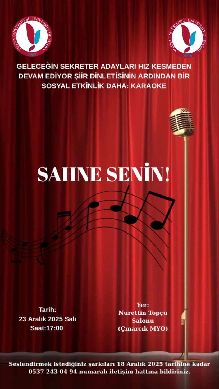 Karaoke Etkinliği (23.12.2025/ 17:00 / Çınarcık MYO / Nurettin Topçu Konferans Salonu)